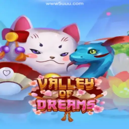 Discover the Magic of Valley of Dreams: The Ultimate Brazilian Online Gaming Experience